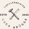 Tischlermeister Luca Brügge