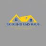 B.G Rund ums Haus