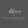 B&W Hochbau GbR
