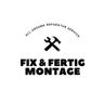 Fix & Fertig Montage