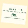 GLAS -& GARTENSERVICE LENZ