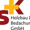 S+K Holzbau und Bedachungen