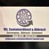 MS.Containerdienst & Abbruch