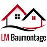 LM-Baumontage