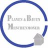 Planen und Bauen Meschenmoser