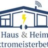 Haus und Heim Ihr Elektromeisterbetrieb 