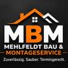 MBM Mehlfeldt Bau & Montageservice