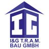 I&G T.R.A.M. Bau GmbH