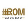 Rom Zaunbau