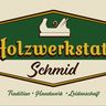 Holzwerkstatt Schmid