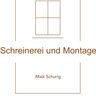 Schreinerei und Montage Maik Schurig