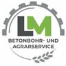 LM Betonbohr- und Agrarservice