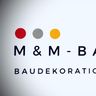 M&M Baudekoration