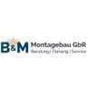 B&M Montagebau GbR 
