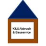 K&S Abbruch- und Bauservice GbR