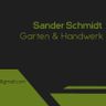 Garten -& Handwerk Sander Schmidt