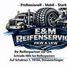 E&M Reifenservice Pkw und Lkw