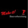 Make it! Bauvorbereitung 