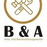 B&A Holz und Bautenschutz