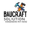 Baucraft Solution - Handwerk mit Herz
